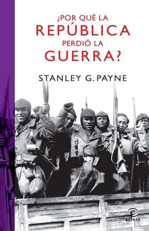 POR QUE LA REPUBLICA PERDIO LA GUERRA ? | 9788467032987 | PAYNE,STANLEY G | Libreria Geli - Librería Online de Girona - Comprar libros en catalán y castellano