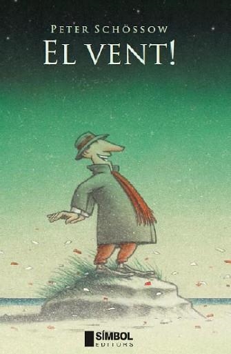 EL VENT | 9788495987730 | SCHOSSOW,PETER | Libreria Geli - Librería Online de Girona - Comprar libros en catalán y castellano