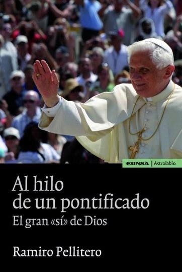 AL HILO DE UN PONTIFICADO | 9788431326852 | PELLITERO,RAMIRO | Libreria Geli - Librería Online de Girona - Comprar libros en catalán y castellano