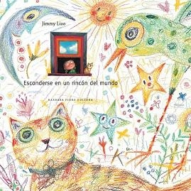 ESCONDERSE EN UN RINCON DEL MUNDO | 9788493750619 | LIAO,JIMMY | Llibreria Geli - Llibreria Online de Girona - Comprar llibres en català i castellà