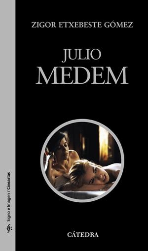 JULIO MEDEM | 9788437626604 | ETXEBESTE,ZIGOR | Libreria Geli - Librería Online de Girona - Comprar libros en catalán y castellano
