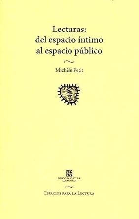 LECTURAS.DEL ESPACIO INTIMO AL ESPACIO PUBLICO | 9789681663797 | MONTES,GRACIELA | Libreria Geli - Librería Online de Girona - Comprar libros en catalán y castellano