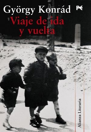 VIAJE DE IDA Y VUELTA | 9788420684314 | KONRAD,GYORGY | Llibreria Geli - Llibreria Online de Girona - Comprar llibres en català i castellà