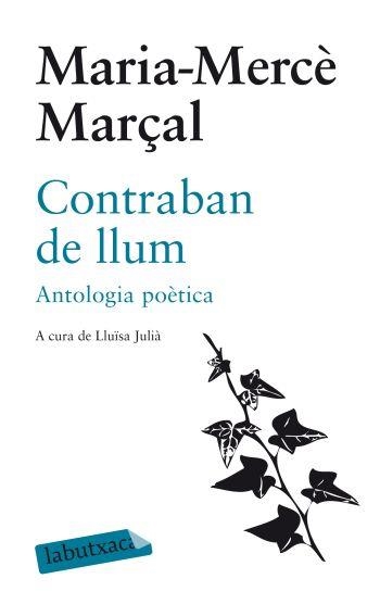 CONTRABAN DE LLUM | 9788499301051 | MARÇAL,MARIA-MERCE | Libreria Geli - Librería Online de Girona - Comprar libros en catalán y castellano