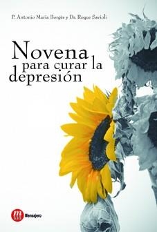 NOVENA PARA CURAR LA DEPRESION | 9788427130975 | SAVIOLI,DR.ROQUE | Llibreria Geli - Llibreria Online de Girona - Comprar llibres en català i castellà