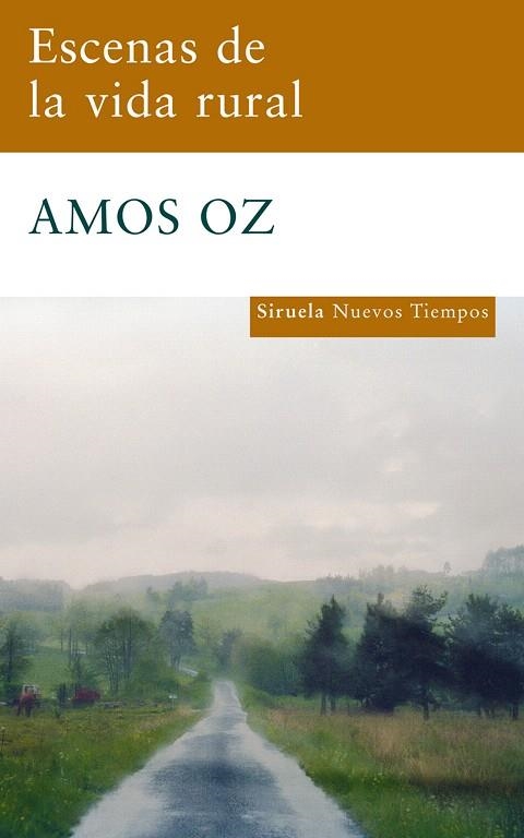 ESCENAS DE LA VIDA RURAL | 9788498413779 | OZ,AMOS | Libreria Geli - Librería Online de Girona - Comprar libros en catalán y castellano
