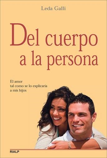 DEL CUERPO A LA PERSONA | 9788432137785 | GALLI,LEDA | Llibreria Geli - Llibreria Online de Girona - Comprar llibres en català i castellà