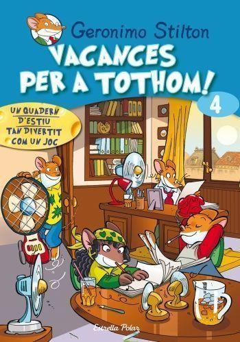 VACANCES PER A TOTHOM 5 | 9788499321431 | STILTON,GERONIMO | Llibreria Geli - Llibreria Online de Girona - Comprar llibres en català i castellà