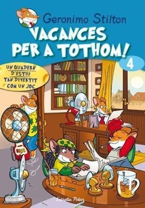 VACANCES PER A TOTHOM 5 | 9788499321431 | STILTON,GERONIMO | Llibreria Geli - Llibreria Online de Girona - Comprar llibres en català i castellà