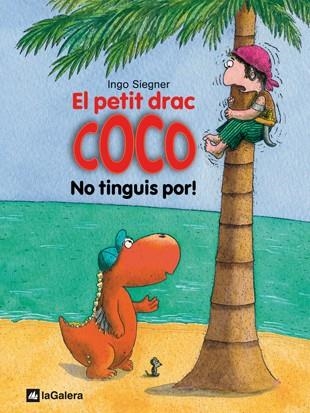 EL PETIT DRAC COCO.NO TINGUIS POR! | 9788424633509 | SIEGNER,INGO | Libreria Geli - Librería Online de Girona - Comprar libros en catalán y castellano