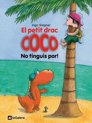 EL PETIT DRAC COCO.NO TINGUIS POR! | 9788424633509 | SIEGNER,INGO | Libreria Geli - Librería Online de Girona - Comprar libros en catalán y castellano