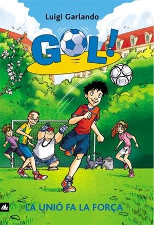 GOL-4.LA UNIO FA LA FORÇA | 9788424633615 | GARLANDO,LUIGI | Libreria Geli - Librería Online de Girona - Comprar libros en catalán y castellano