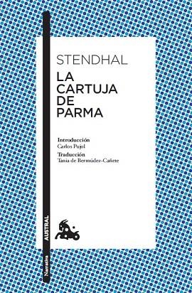 LA CARTUJA DE PARMA | 9788408093237 | STENDHAL | Llibreria Geli - Llibreria Online de Girona - Comprar llibres en català i castellà