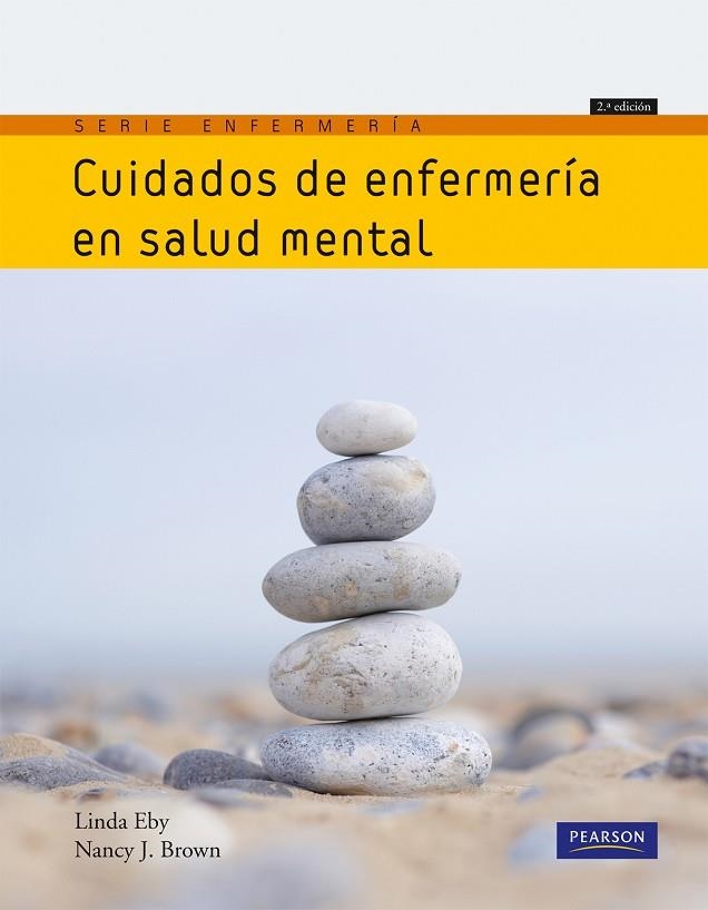 CUIDADOS DE ENFERMERIA EN SALUD MENTAL 2 ED | 9788483226483 | EBY,LINDA/BROWN,NANCY | Libreria Geli - Librería Online de Girona - Comprar libros en catalán y castellano