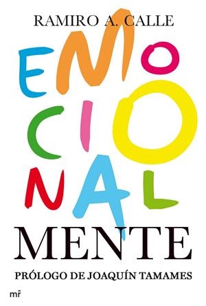 EMOCIONALMENTE | 9788427036239 | CALLE,RAMIRO,A | Libreria Geli - Librería Online de Girona - Comprar libros en catalán y castellano
