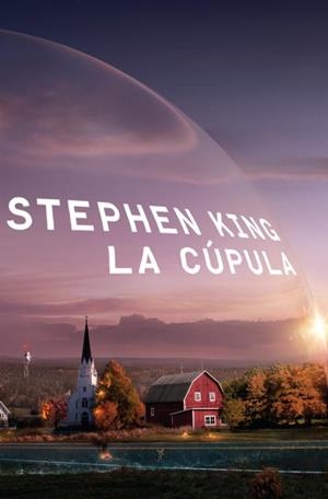 LA CUPULA | 9788401337529 | KING,STEPHEN | Llibreria Geli - Llibreria Online de Girona - Comprar llibres en català i castellà
