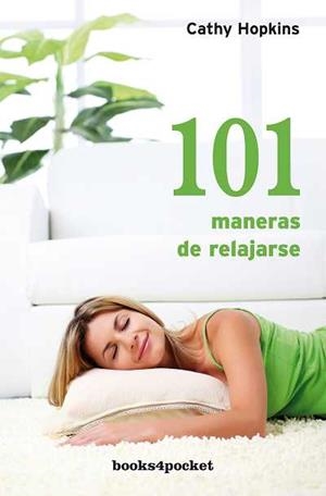 101 MANERAS DE RELAJARSE | 9788492801510 | HOPKINS,CATHY | Llibreria Geli - Llibreria Online de Girona - Comprar llibres en català i castellà