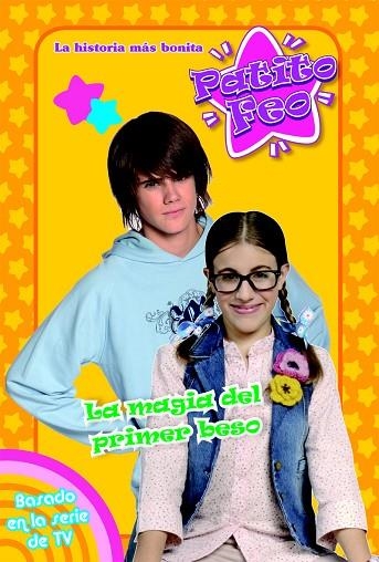 PATITO FEO Nº4. LA MAGIA DEL PRIMER BESO | 9788408093640 | TELEVISA | Libreria Geli - Librería Online de Girona - Comprar libros en catalán y castellano