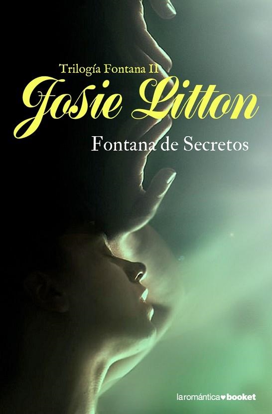 FONTANA DE SECRETOS(TRIOLOGIA DE FONTANA-2) | 9788408093176 | LITTON,JOSIE | Llibreria Geli - Llibreria Online de Girona - Comprar llibres en català i castellà
