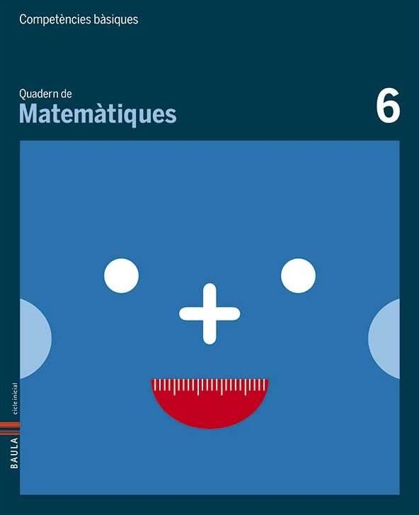 QUADERN DE MATEMATIQUES-6 | 9788447920624 | CARTE ITURBIDE, M.OLGA | Libreria Geli - Librería Online de Girona - Comprar libros en catalán y castellano