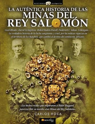 LA AUTENTICA HISTORIA DE LAS MINAS DEL REY SALOMON | 9788497639125 | ROCA,CARLOS | Libreria Geli - Librería Online de Girona - Comprar libros en catalán y castellano