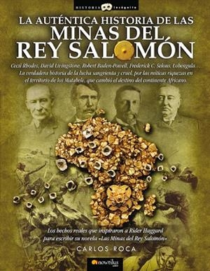 LA AUTENTICA HISTORIA DE LAS MINAS DEL REY SALOMON | 9788497639125 | ROCA,CARLOS | Llibreria Geli - Llibreria Online de Girona - Comprar llibres en català i castellà