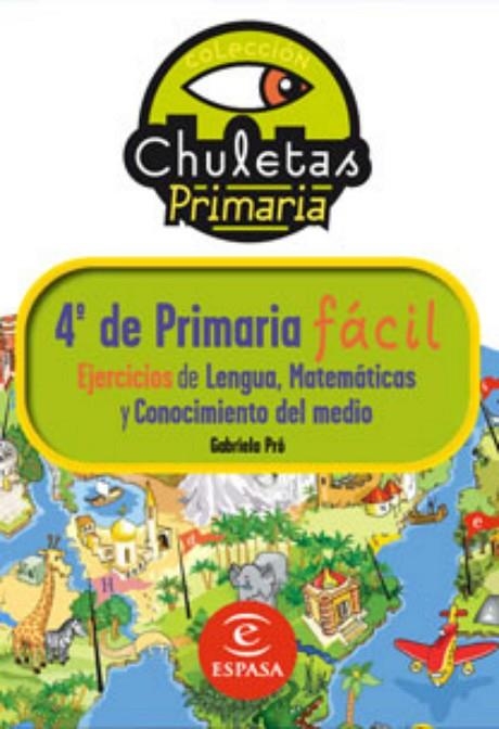 4º DE PRIMARIA FACIL.LENGUA,MATEMATICAS Y CONOCIMIENTO DEL M | 9788467032895 | PRO,GABRIELA | Libreria Geli - Librería Online de Girona - Comprar libros en catalán y castellano