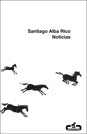 NOTICIAS | 9788496594524 | ALBA RICO,SANTIAGO | Llibreria Geli - Llibreria Online de Girona - Comprar llibres en català i castellà