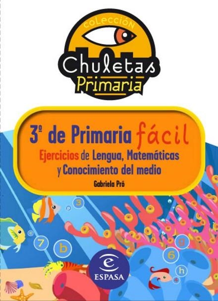 3º DE PRIMARIA FACIL.EJERCICIOS DE LENGUA,MATEMATICAS Y CONO | 9788467032901 | PRO,GABRIELA | Libreria Geli - Librería Online de Girona - Comprar libros en catalán y castellano
