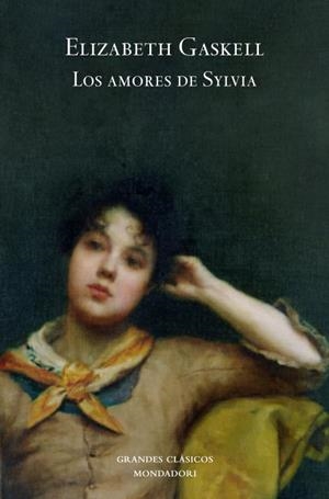 LOS AMORES DE SYLVIA | 9788439722359 | GASKELL,ELIZABETH | Llibreria Geli - Llibreria Online de Girona - Comprar llibres en català i castellà