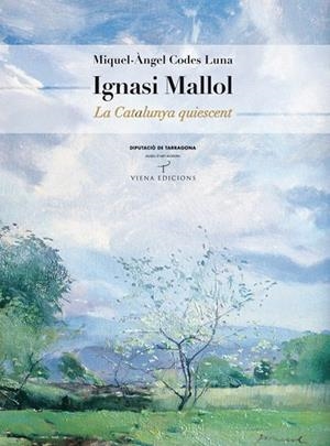 IGNASI MALLOL.LA CATALUNYA QUIESCENT | 9788483305867 | CODES LUNA,MIQUEL-ANGEL | Llibreria Geli - Llibreria Online de Girona - Comprar llibres en català i castellà