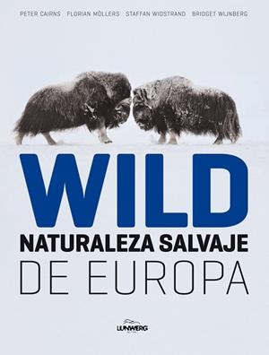 WILD.NATURALEZA SALVAJE DE EUROPA | 9788497856324 | AA. VV. | Llibreria Geli - Llibreria Online de Girona - Comprar llibres en català i castellà