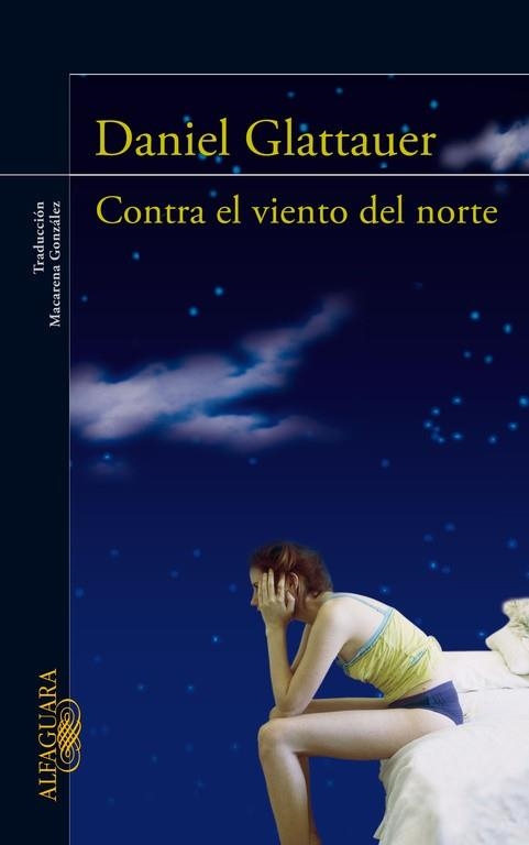 CONTRA EL VIENTO DEL NORTE | 9788420406107 | GLATTAUER,DANIEL | Libreria Geli - Librería Online de Girona - Comprar libros en catalán y castellano