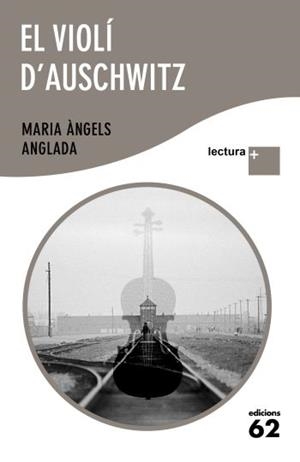 EL VIOLI D'AUSCHWITZ | 9788429766509 | ANGLADA,MARIA ANGELS | Libreria Geli - Librería Online de Girona - Comprar libros en catalán y castellano