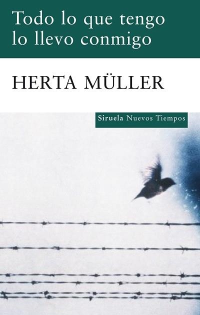 TODO LO QUE TENGO LO LLEVO CONMIGO | 9788498414004 | MULLER,HERTA | Libreria Geli - Librería Online de Girona - Comprar libros en catalán y castellano