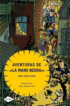 AVENTURAS DE LA MANO NEGRA | 9788408090922 | JURGEN PRESS,HANS | Libreria Geli - Librería Online de Girona - Comprar libros en catalán y castellano
