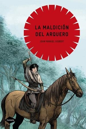 LA MALDICION DEL ARQUERO | 9788408090694 | GISBERT,JOAN MANUEL | Libreria Geli - Librería Online de Girona - Comprar libros en catalán y castellano