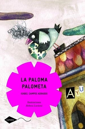 LA PALOMA PALOMETA | 9788408090625 | CAMPOS,ISABEL | Llibreria Geli - Llibreria Online de Girona - Comprar llibres en català i castellà