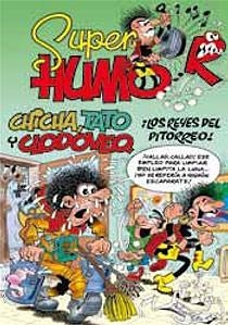 SUPER HUMOR CHICHA TATO Y CLODOVEO LOS REYES DEL PIRORREO | 9788466643894 | IBÁÑEZ TALAVERA, FRANCISCO | Libreria Geli - Librería Online de Girona - Comprar libros en catalán y castellano