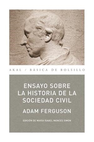 ENSAYO SOBRE LA HISTORIA DE LA SOCIEDAD CIVIL | 9788446026938 | FERGUSON,ADAM | Libreria Geli - Librería Online de Girona - Comprar libros en catalán y castellano