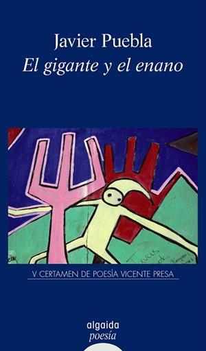 EL GIGANTE Y EL ENANO | 9788498774405 | PUEBLA RABANAL,JAVIER | Llibreria Geli - Llibreria Online de Girona - Comprar llibres en català i castellà