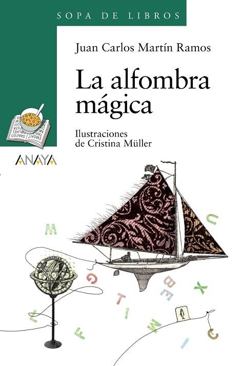 LA ALFOMBRA MAGICA | 9788466793032 | MARTIN RAMOS,JUAN CARLOS | Libreria Geli - Librería Online de Girona - Comprar libros en catalán y castellano