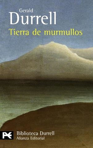 TIERRA DE MURMULLOS | 9788420649818 | DURRELL,GERALD | Llibreria Geli - Llibreria Online de Girona - Comprar llibres en català i castellà