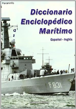 DICCIONARIO ENCICLOPEDICO MARITIMO.ESPAÑOL-INGLES | 9788428380768 | DELGADO LLALLEMAND,LUIS | Libreria Geli - Librería Online de Girona - Comprar libros en catalán y castellano