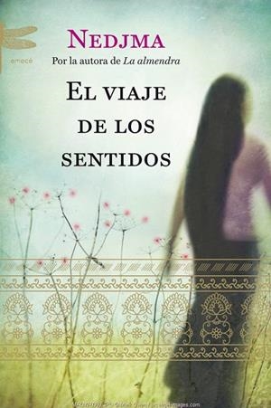 EL VIAJE DE LOS SENTIDOS | 9788496580602 | NEDJMA | Llibreria Geli - Llibreria Online de Girona - Comprar llibres en català i castellà