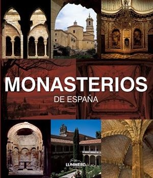 MONASTERIOS DE ESPAÑA | 9788497856386 | AA. VV. | Libreria Geli - Librería Online de Girona - Comprar libros en catalán y castellano
