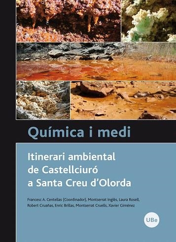 QUIMICA I MEDI ITINERARI AMBIENTAL DE CASTELLCIURO A SANTA C | 9788447534234 | CENTELLAS,FRANCESC.A | Libreria Geli - Librería Online de Girona - Comprar libros en catalán y castellano