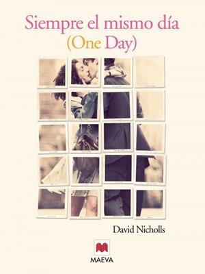 SIEMPRE EL MISMO DIA | 9788492695782 | NICHOLLS,DAVID | Libreria Geli - Librería Online de Girona - Comprar libros en catalán y castellano