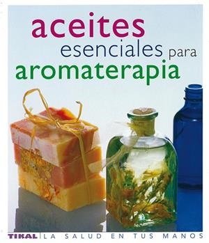 ACEITES ESENCIALES PARA AROMATERAPIA | 9788430563418 | LAWLESS,JULIA | Llibreria Geli - Llibreria Online de Girona - Comprar llibres en català i castellà