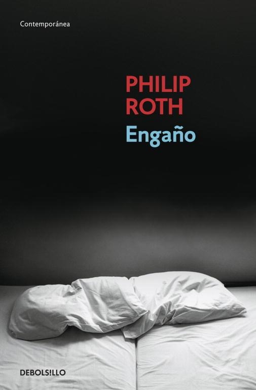 ENGAÑO | 9788483467817 | ROTH,PHILIP | Llibreria Geli - Llibreria Online de Girona - Comprar llibres en català i castellà